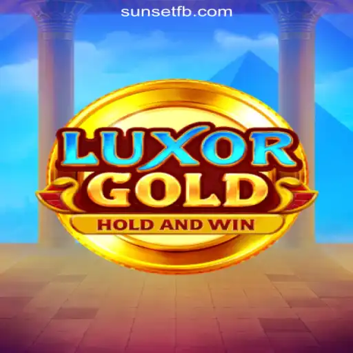 LuxorGold: The Premiere Online Slots Experience on SUNSET Platform