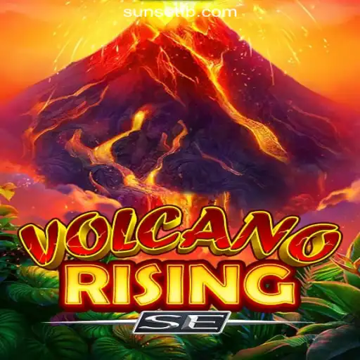 Experience the Thrills of VolcanoRisingSE on SUNSET Platform